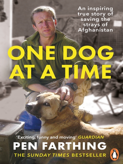 Title details for One Dog at a Time by Pen Farthing - Available
